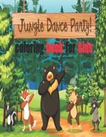 Jungle dance party coloring book for kids: A gift for young children aged 4-9, coloring book, fun, discovering the names of cute animals and getting to know them.