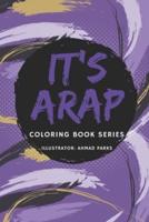 It's ARAP Coloring Book Series