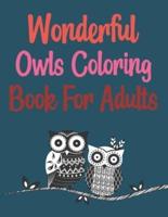 Wonderful Owls Coloring Book For Adults