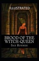 Brood of the Witch-Queen Illustrated