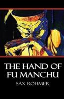 The Hand of Fu-Manchu Illustrated
