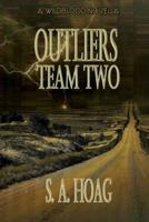 Outliers: Team Two: A Wildblood Novella