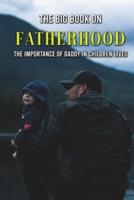 The Big Book On Fatherhood