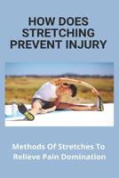How Does Stretching Prevent Injury