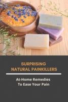 Surprising Natural Painkillers