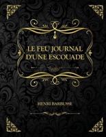 Le Feu - Journal D'une Escouade