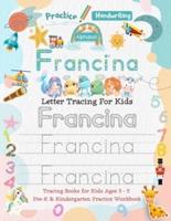 Francina Letter Tracing for Kids
