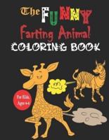 The Funny Farting Animal Coloring Book For Kid's Ages 4-8