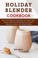 Holiday Blender Cookbook