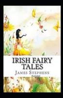 Irish Fairy Tales Illustrated