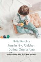 Activities For Family And Children During Quarantine