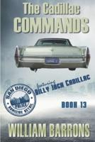 The Cadillac Commands