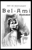 Bel-Ami Illustrated