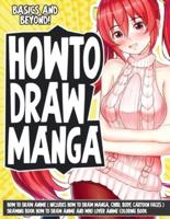 How to Draw Anime ( Includes How to Draw Manga, Chibi, Body, Cartoon Faces ) Drawing Book How to Draw Anime and Who Lover Anime Coloring Book