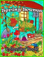 Spring Scenes coloring Book: Premium Spring Scenes for Those Who Love, spring Scenes, 50 High Quality pages To Color, Easy large one sided relaxing, stress relieving garden spring scenes coloring book