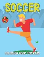 Soccer Coloring Book For Kids: Amazing Soccer Or Football Coloring and Activity Book for Childrens - soccer coloring book for all you soccer fans, Adults and Kids.Vol-1