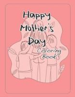 Happy Mothers Day Coloring Book