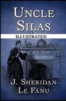 Uncle Silas Ilustrated