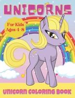 Unicorn Coloring Book: This children's coloring book is full of happy, smiling, beautiful unicorns. For anyone who loves unicorns, this book makes a nice gift for ages 4 to 8 years.
