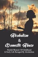 Alcoholism & Domestic Abuse