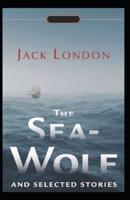 The Sea-Wolf Illustrated