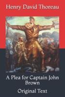 A Plea for Captain John Brown: Original Text