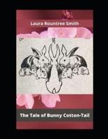 The Tale of Bunny Cotton-Tail