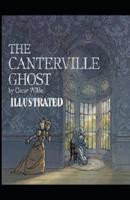 The Canterville Ghost Illustrated