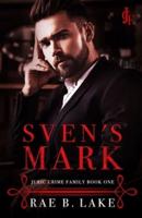 Sven's Mark: Juric Crime Family - Book 1