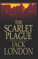 The Scarlet Plague (Annotated)