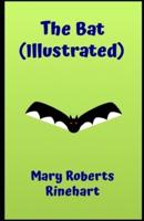 The Bat Illustrated