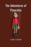 The Adventures of Pinocchio: With original illustrations