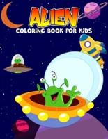 Alien Coloring Book for Kids: Fun and Unique Galaxy, Astronaut, Spaceship and Alien Coloring Activity Book for Boys, Toddler, Preschooler & Kids   Ages 4-8