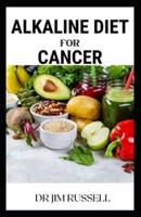 Alkaline Diet for Cancer