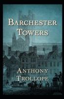 Barchester Towers Illustrated