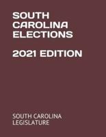 South Carolina Elections 2021 Edition