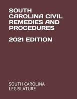 South Carolina Civil Remedies and Procedures 2021 Edition