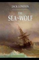 The Sea-Wolf Illustrated