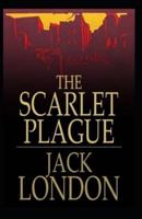 The Scarlet Plague Annotated