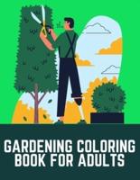 Gardening Coloring Book For Adults