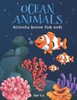 Ocean Animals Activity Book for Kids Age 4-8