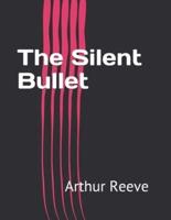 The Silent Bullet