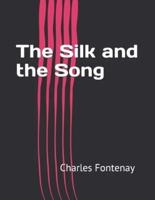 The Silk and the Song