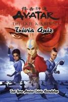 Avatar The Last Airbender Trivia Quiz