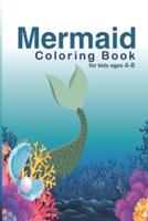 Mermaid Coloring Book For Kids Ages 4-8