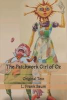 The Patchwork Girl of Oz: Original Text