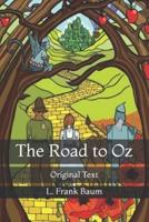 The Road to Oz: Original Text