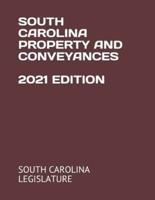 South Carolina Property and Conveyances 2021 Edition