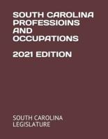 South Carolina Professioins and Occupations 2021 Edition