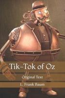 Tik-Tok of Oz: Original Text